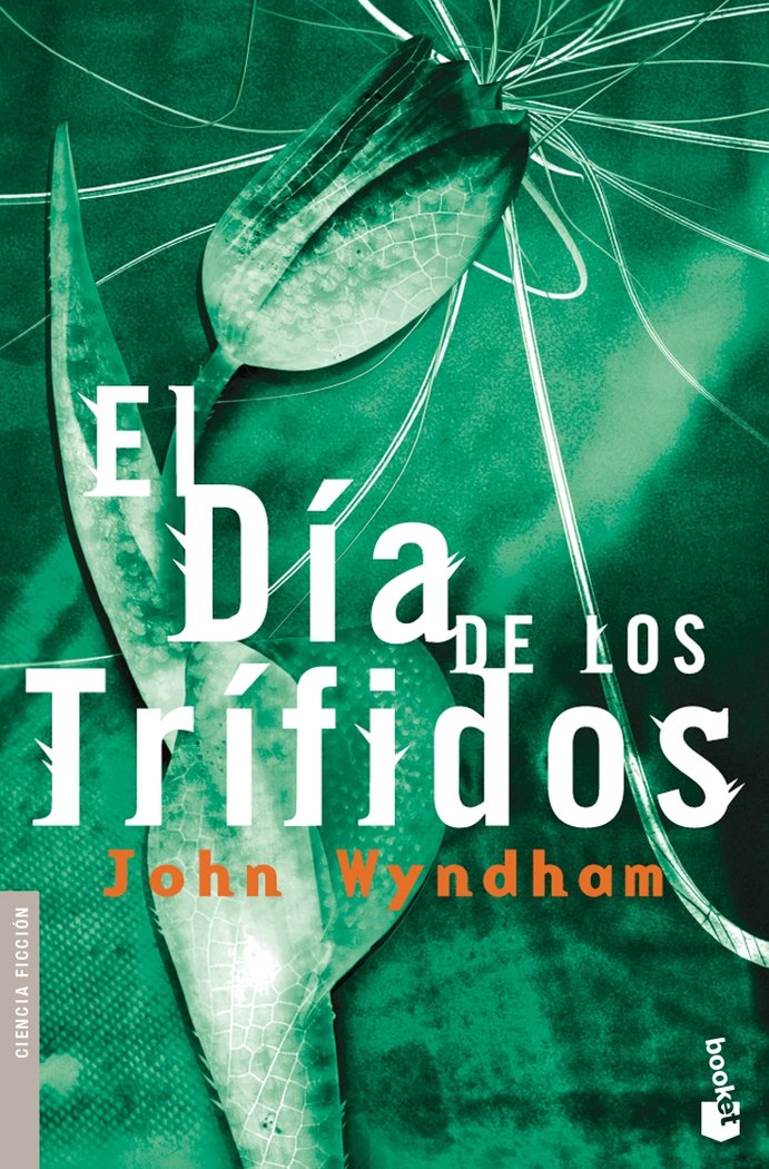 El d¡a de los tr¡fidos, de JOHN WYNDHAM | portada del libro