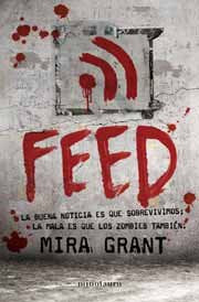Feed, de MIRA GRANT | portada del libro
