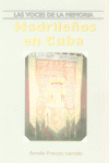 VOCES DE LA MEMORIA MADRILEÑOS EN CUBA, de FRANCOS LAUREDO | portada del libro