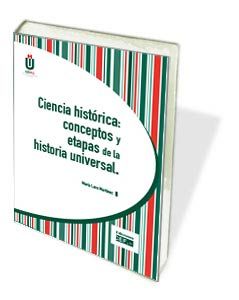 CIENCIA HISTORICA. CONCEPTOS Y ETAPAS DE LA Hª UNIVERSAL, de LARA MARTINEZ | portada del libro