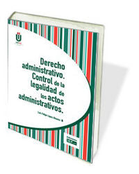 Derecho administrativo. Control de la legalidad de los actos administrativos, de LóPEZ ÁLVAREZ | portada del libro