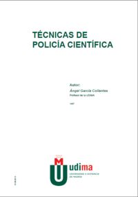 Técnicas de polic¡a cient¡fica, de GARCÍA COLLANTES, ÁNGEL | portada del libro