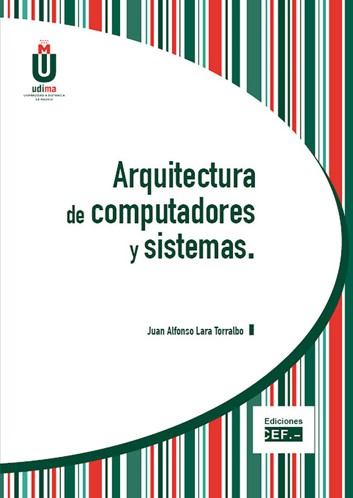 ARQUITECTURA DE COMPUTADORES Y SISTEMAS, de LARA TORRALBO | portada del libro