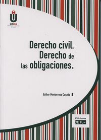 DERECHO CIVIL. DERECHO DE LAS OBLIGACIONES, de MONTERROSO CASADO | portada del libro