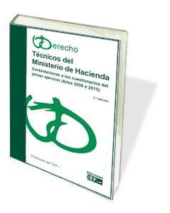 Técnicos de hacienda. Contestaciones a los cuestionarios del primer ejercicio (años 2008 a 2015) | portada del libro