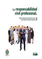 La responsabilidad civil profesional, de Esther Monterroso Casado | portada del libro