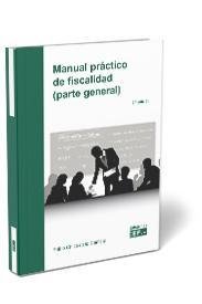 Manual práctico de fiscalidad (parte general), de Chico de la Cámara | portada del libro