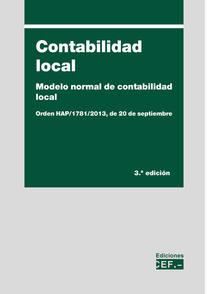 Contabilidad local. Modelo normal de contabilidad local, de GABINETE TECNICO DEL CEF.-, GABINETE TEC | portada del libro