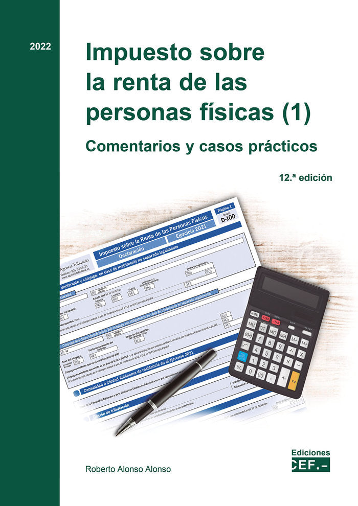 IMPUESTO SOBRE LA RENTA DE LAS PERSONAS FISICAS (2). COMENTA, de ALONSO ALONSO, ROBERTO | portada del libro