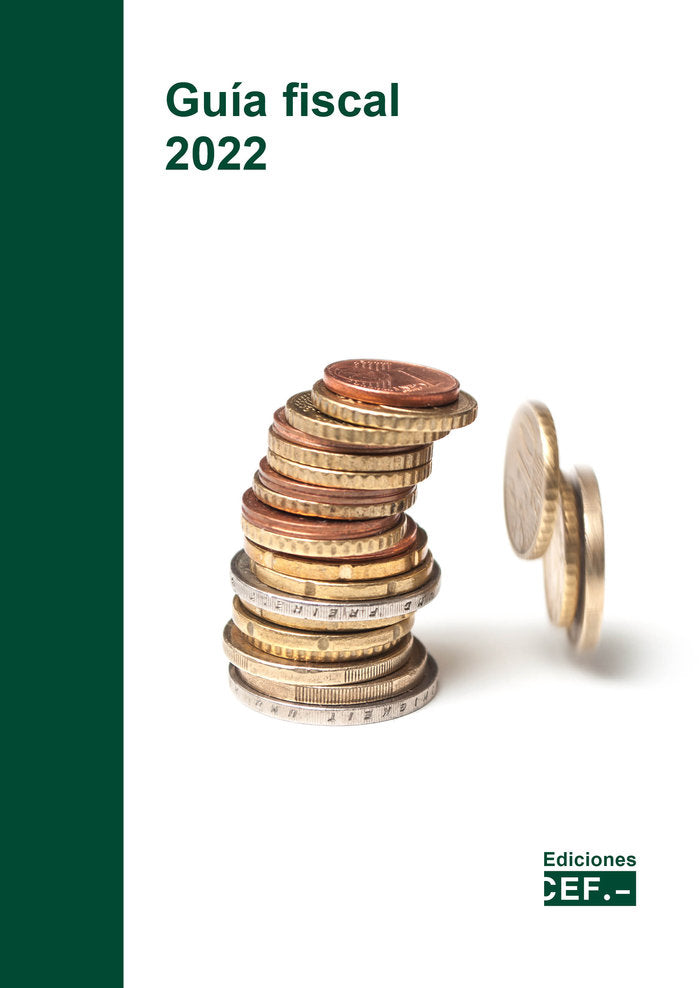 GUIA FISCAL 2022, de GABINETE JURIDICO DEL CEF | portada del libro