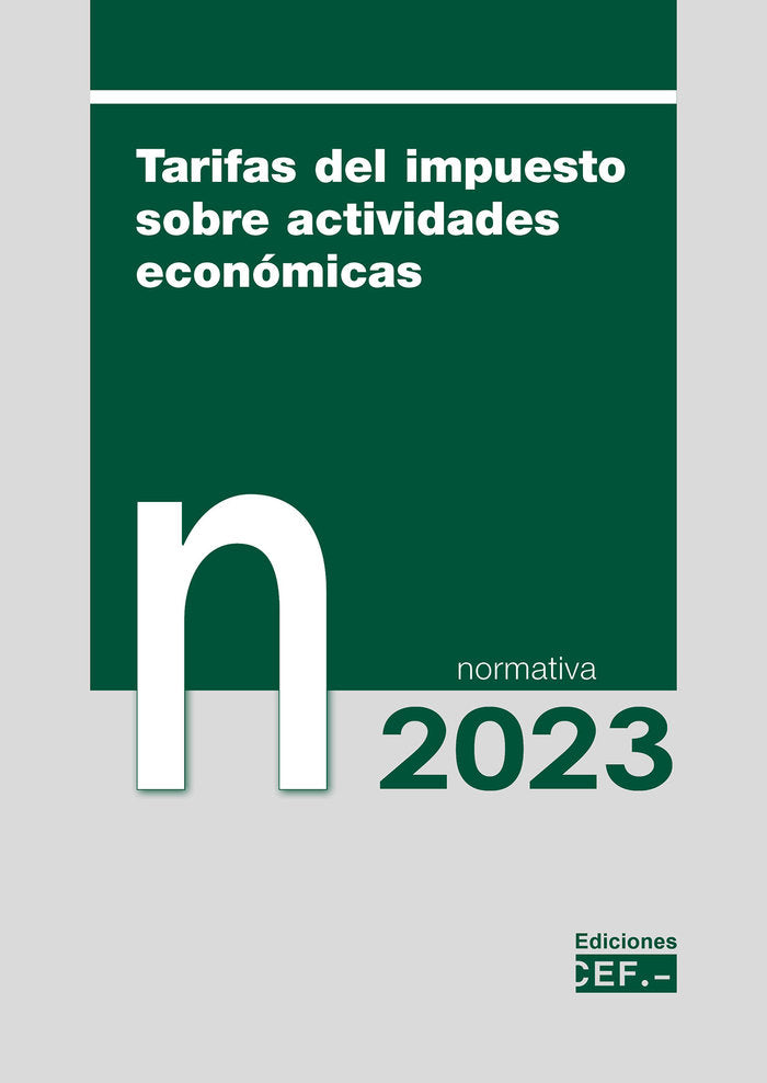 TARIFAS SOBRE EL IMPUESTO DE ACTIVIDADES ECONOMICAS, de GABINETE JURIDICO DEL CEF | portada del libro