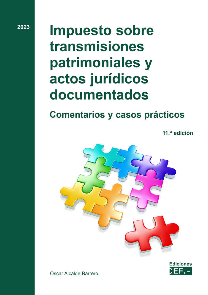 IMPUESTO SOBRE TRANSMISIONES PATRIMONIALES Y ACTOS JURIDICOS, de ALCALDE BARRERO, OSCAR | portada del libro