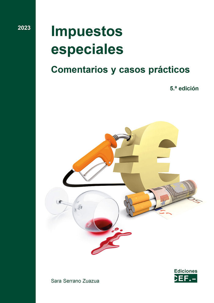 IMPUESTOS ESPECIALES COMENTARIOS Y CASOS PRACTICOS, de SERRANO ZUAZUA, SARA | portada del libro