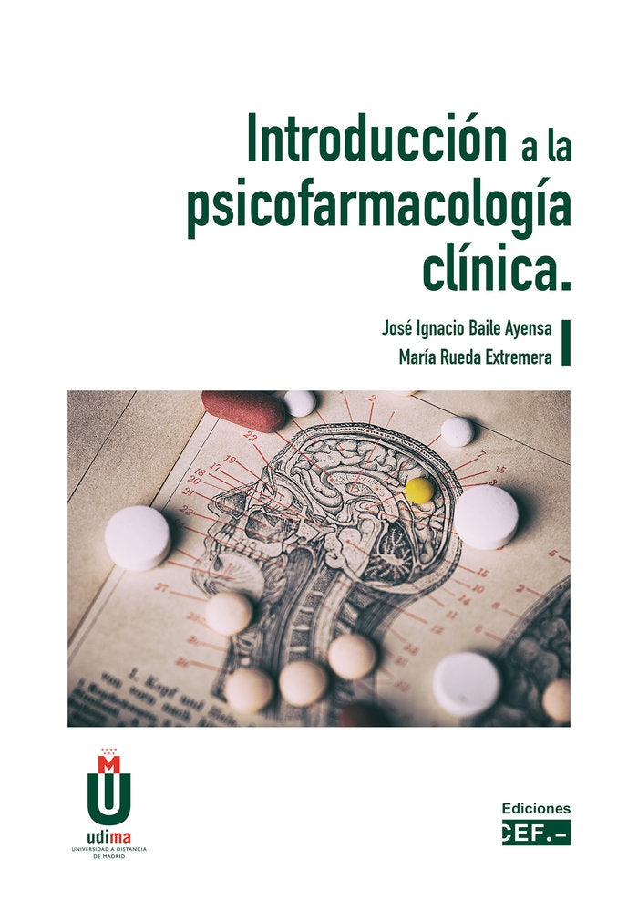 INTRODUCCION A LA PSICOFARMACOLOGIA CLINICA, de BAILE AYENSA, JOSE IGNACIO | portada del libro