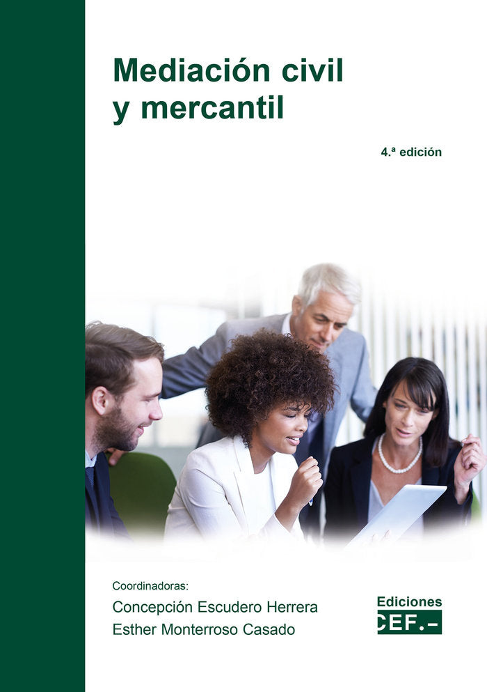 MEDIACION CIVIL Y MERCANTIL, de MONTERROSO CASADO, ESTHER | portada del libro