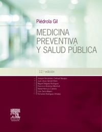 Piédrola Gil. Medicina preventiva y salud pública (12ª ed.), de Fernandez-Crehuet, Joaquín | portada del libro