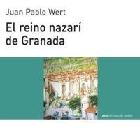 REINO NAZARI DE GRANADA, de Wert | portada del libro