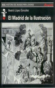 MADRID DE LA ILUSTRACION, de López González | portada del libro