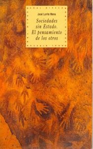 SOCIEDADES SIN ESTADO. PENSAMIENTO DE LOS OTROS, de Lorite Mena | portada del libro