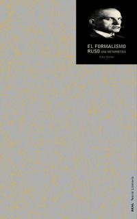 FORMALISMO RUSO: UNA METAPOETICA, de Steiner | portada del libro