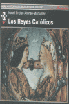 REYES CATOLICOS, de Enciso Alonso-Muñumer | portada del libro
