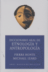 DICC. ETNOLOGIA Y ANTROPOLOGIA (NP), de Bonte | portada del libro