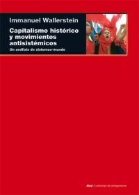 CAPITALISMO HISTORICO Y MOVIMIENTOS ANTISISTEMICOS, de Wallerstein | portada del libro