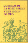 CUENTOS DE LA EDAD MEDIA Y DEL SIGLO DE ORO, de Varios autores | portada del libro
