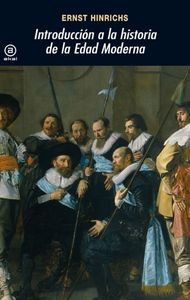 INT. A LA HISTORIA DE LA EDAD MODERNA, de Hinrichs | portada del libro
