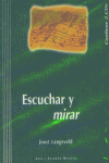 ESCUCHAR Y MIRAR (CON 2 CD), de Langeveld | portada del libro