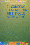 GOBIERNO DE LA EMPRESA: ENFOQUE ALTERNATIVO, de Rodríguez Fernández | portada del libro
