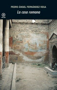 CASA ROMANA, de Fernández Vega | portada del libro