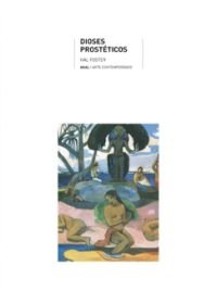 DIOSES PROSTETICOS, de Foster | portada del libro