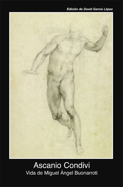VIDA DE MIGUEL ANGEL BUONARROTI (CARTONE), de Condivi | portada del libro