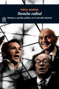 DERECHA RADICAL. VOTANTES Y PARTIDOS POLITICOS MERCADO ELECT, de MORRIS | portada del libro