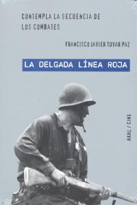 DELGADA LINEA ROJA, DE TERENCE MALICK, de Tovar Paz | portada del libro