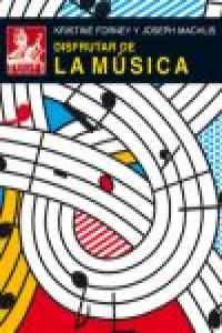 DISFRUTAR DE LA MUSICA (CON 2 CD) (CARTONE), de Forney | portada del libro