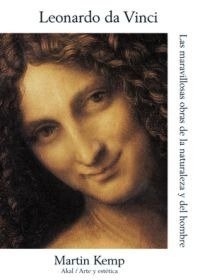 LEONARDO DA VINCI. MARAVILLOSAS OBRAS DE NATURALEZA Y HOMBRE, de Kemp | portada del libro
