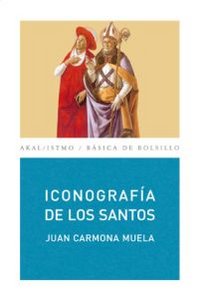 ICONOGRAFIA DE LOS SANTOS, de Carmona Muela | portada del libro