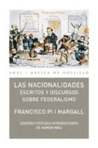 NACIONALIDADES. ESCRITOS Y DISCURSOS SOBRE FEDERALISMO, de Pi i Margall | portada del libro