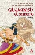 GILGAMESH, EL SUMERIO, de Maire Bobes | portada del libro