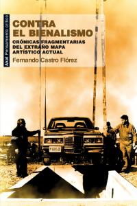 CONTRA EL BIENALISMO, de Castro Flórez | portada del libro