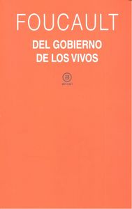 GOBIERNO DE LOS VIVOS, de Foucault | portada del libro