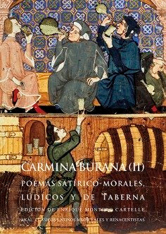 CARMINA BURANA II. POEMAS SATIRICO-MORALES, LUDICOS Y DE TA, de Varios autores | portada del libro