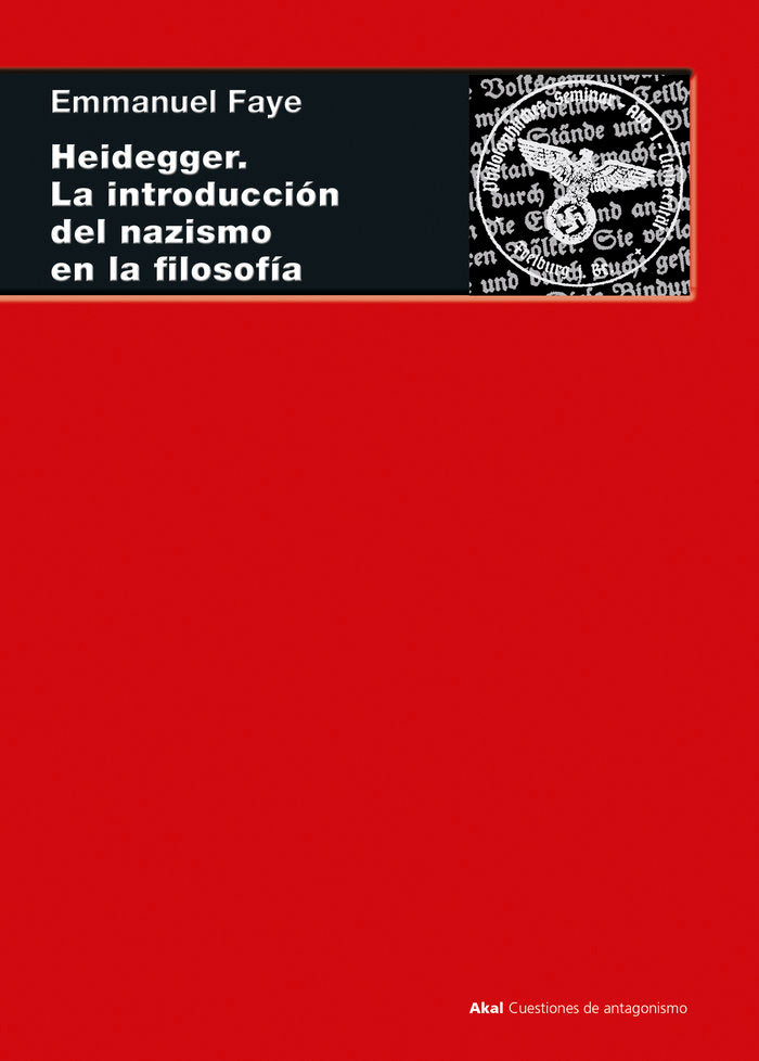 HEIDEGGER, LA INTRODUCCION DEL NAZISMO EN LA FILOSOFIA, de Faye | portada del libro