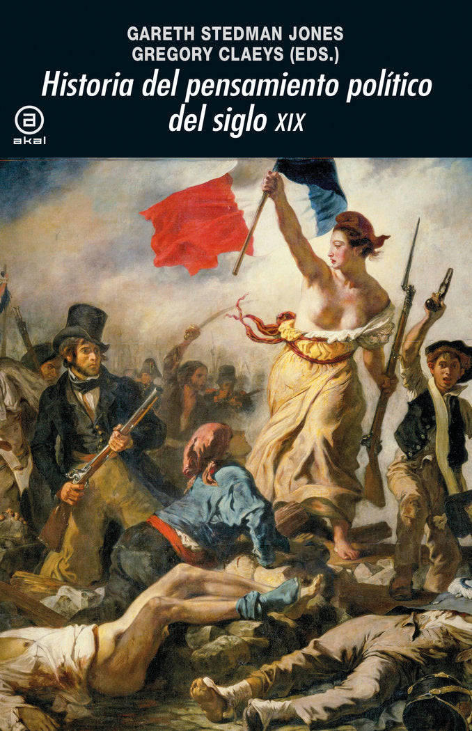 HISTORIA DEL PENSAMIENTO POLITICO DEL SIGLO XIX, de STEDMAN JONES | portada del libro
