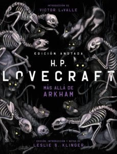 H.P. LOVECRAFT ANOTADO. MAS ALLA DE ARKHAM, de LOVECRAFT | portada del libro