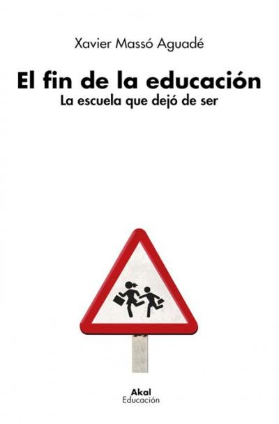 FIN DE LA EDUCACION, de MASSO | portada del libro