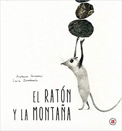 RATON Y LA MONTAÑA, de GRAMSCI | portada del libro