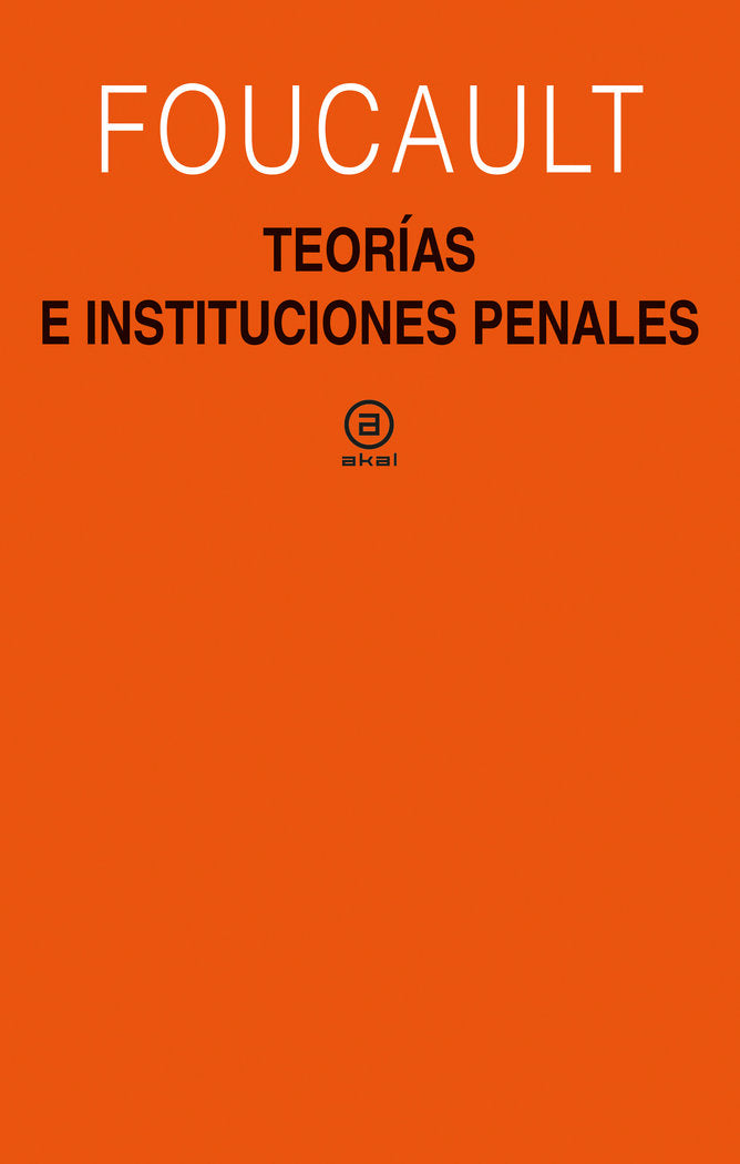 TEORIAS E INSTITUCIONES PENALES, de FOUCAULT | portada del libro